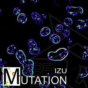 Mutation (突变) (Original Mix)