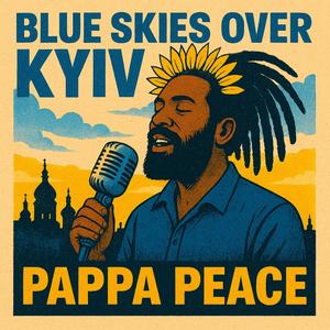 Blue Skies Over Kyiv