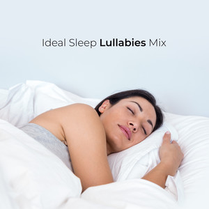 Ideal Sleep Lullabies Mix: 2019 Top New Age Music Mix for Relaxation, 15 Steps for Perfect Sleep, Full Rest and Calm Down