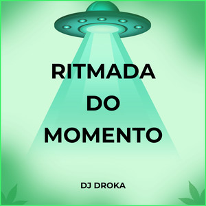 RITMADA DO MOMENTO (Explicit)