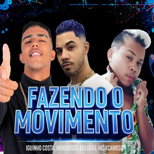 Fazendo o Movimento (Explicit)