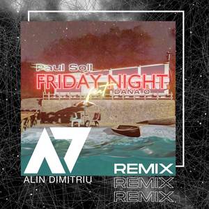 Friday Night (Alin Dimitriu Remix)