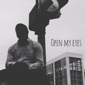 Open My Eyes (Explicit)