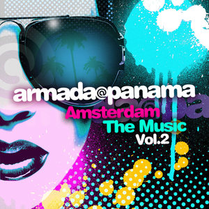 Armada@Panama Amsterdam (The Music) , Vol. 2