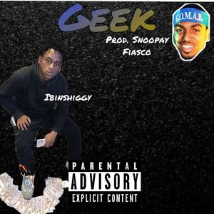 Geek (Explicit)