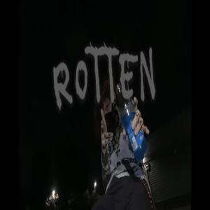 ROTTEN (Explicit)