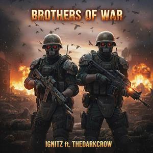 Brothers of War (feat. TheDarkCrow)