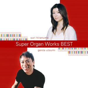 Super Organ Works BEST