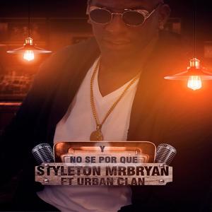 Y No Se Por Que (feat. Urban Clan)