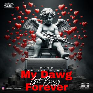 My Dawg Forever (Explicit)