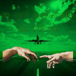 im not average (Explicit)