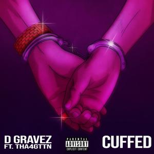 Cuffed (feat. THA4GTTN) [Explicit]