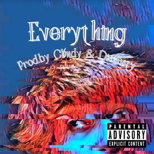 Everything (Explicit)