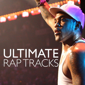 Ultimate Rap Tracks (Explicit)