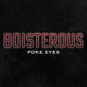 Boisterous (Explicit)