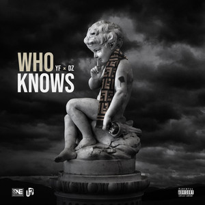 Who Knows (Explicit)