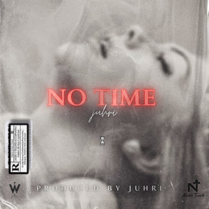 No Time (Explicit)