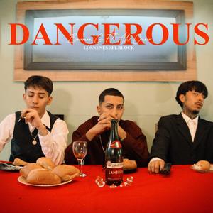 DANGEROUS (feat. Alex Craner) [Explicit]