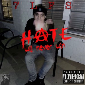 HATE Will Never Win (Explicit)