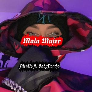 Mala Mujer (feat. Alenkko)