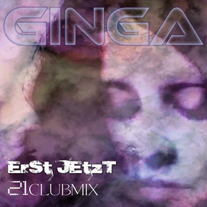 Erst jetzt (21Clubmix)