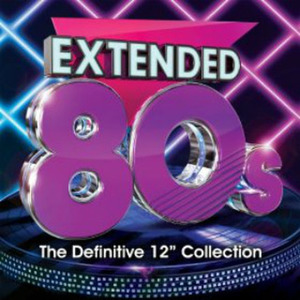 Extended 80s (The Definitive 12 Collection)