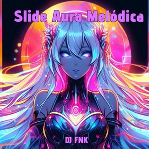 Slide Aura Melódica