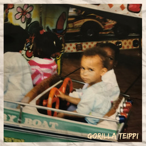 GORiLLA TEiPPi (Explicit)