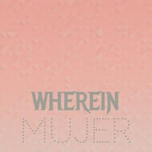 Wherein Mujer