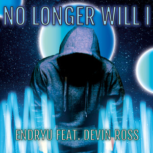 No Longer Will I (Explicit)