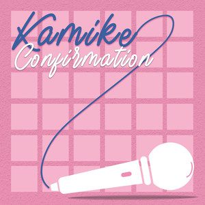 Confirmation (Explicit)