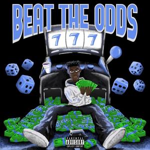 Beat The Odds (Explicit)