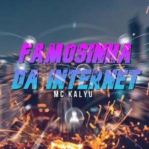 Famosinha da Internet (Explicit)