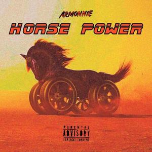 Horse Power (Explicit)