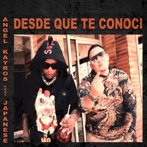 Desde que te Conoci (feat. Japanese)