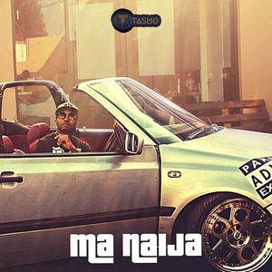 Ma Naija (Explicit)