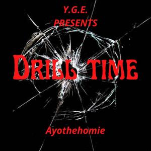 Drill Time (Explicit)