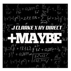 +Maybe(feat. Hy Direct)