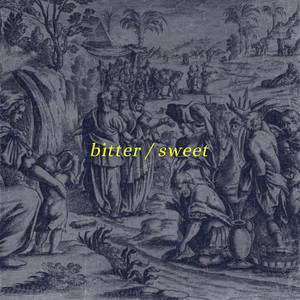 Bitter / Sweet (Acoustic)