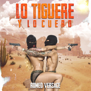 Lo Tiguere y Lo Cuero (Explicit)