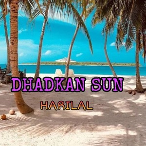 Dhadkan Sun