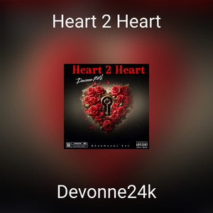 Heart 2 Heart (Explicit)