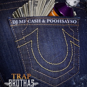 Trap Brothas (Explicit)