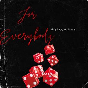 For Everybody (Explicit)