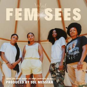 Fem-sees (feat. Sherr & Sa-Roc)