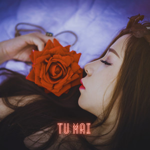 Tu Mai (Explicit)