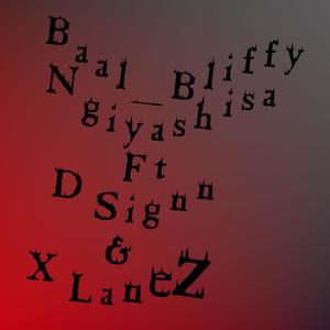 Ngiyashisa (feat. D_signn & X_lanez)