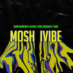 Mosh Ivibe (Explicit)