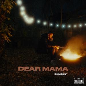 Dear Mama (Explicit)