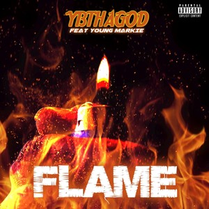 Flame (feat. Young Markie) [Explicit]